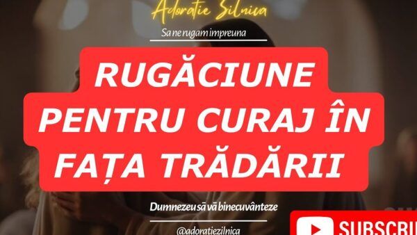 Rugăciunea de Dimineață pentru Curaj și Determinare - Portal Rugăciuni