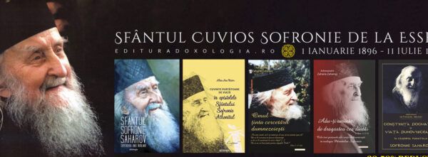Sfântul Sofronie de la Essex: Viața și Învățăturile unui Mare Călugăr Ortodox - Portal Rugăciuni