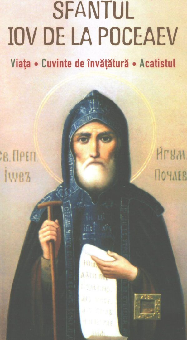 Viața și Moștenirea Sfântului Iov de la Poceaev în Tradiția Ortodoxă - Portal Rugăciuni