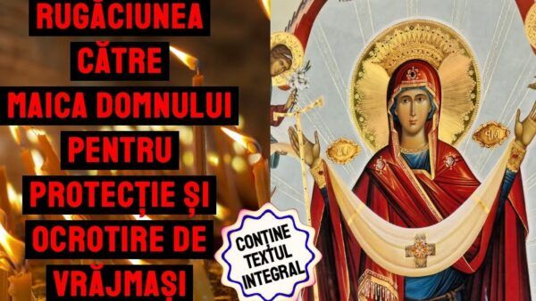 Rugăciune către Maica Domnului pentru protecție - Portal Rugăciuni