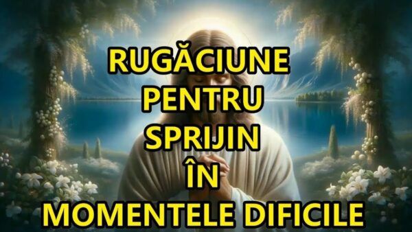 Rugăciune pentru pace și sprijin divin în momentele dificile - Portal Rugăciuni