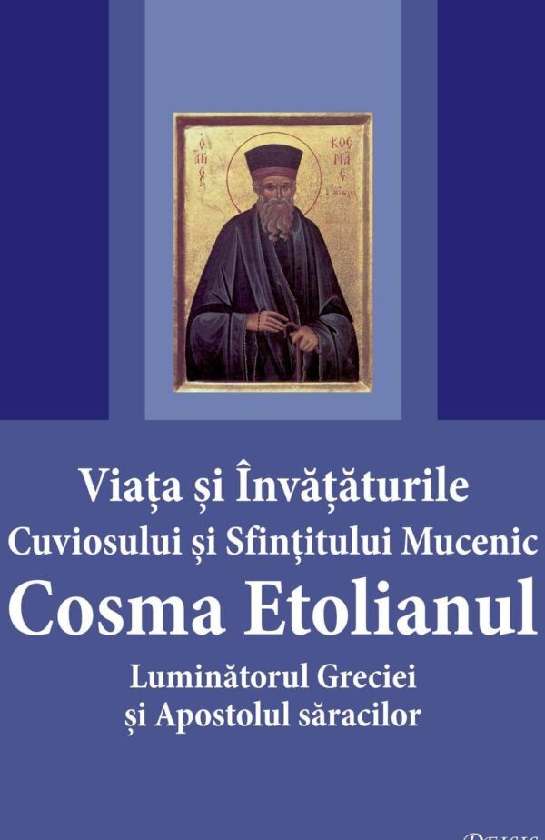 Viața și învățăturile Sfântului Cosma Etolianul: O lumină în ortodoxie - Portal Rugăciuni