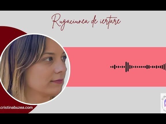 Rugăciune de iertare pentru eliberarea de resentimente - Portal Rugăciuni