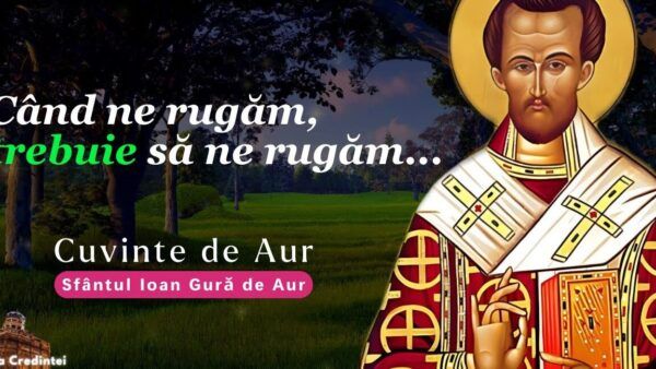 Rugăciunea de Dimineață a Sfântului Ioan Gură de Aur - Portal Rugăciuni