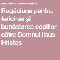 Rugăciunea mamei pentru bunăstarea copiilor - Portal Rugăciuni