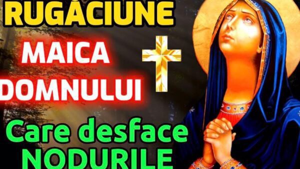 Rugăciune către Maica Domnului pentru protecția bunurilor - Portal Rugăciuni
