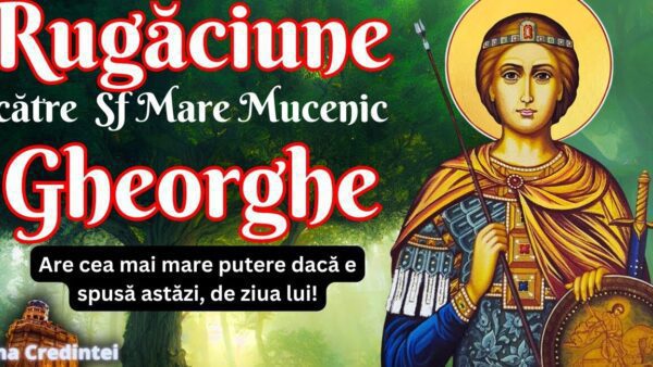 Rugăciune de călătorie a Sfântului Mare Mucenic Gheorghe - Portal Rugăciuni