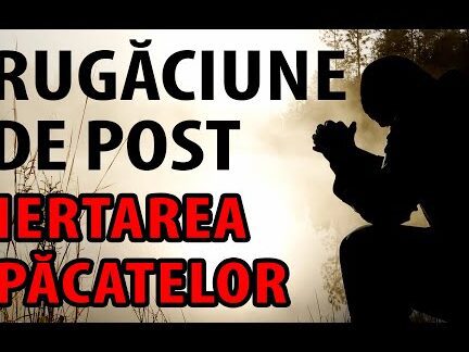 Rugăciune de iertare a păcatelor pentru curățirea conștiinței - Portal Rugăciuni