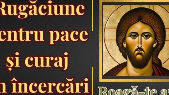 Rugăciune pentru liniște în fața provocărilor - Portal Rugăciuni
