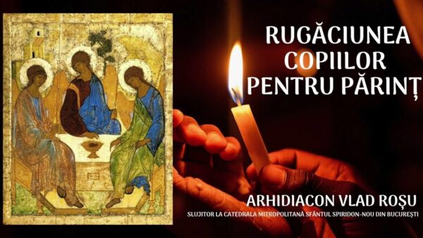 Rugăciunea copiilor pentru îndepărtarea fricilor părinților - Portal Rugăciuni
