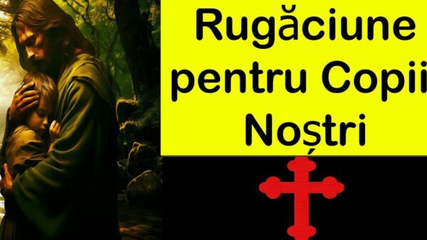 Rugăciunea copiilor pentru sănătatea trupească și sufletească a părinților - Portal Rugăciuni