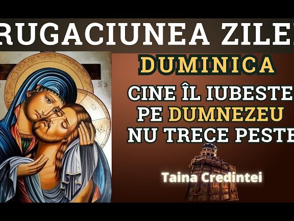 Rugăciunea de duminică pentru protecția celor dragi - Portal Rugăciuni