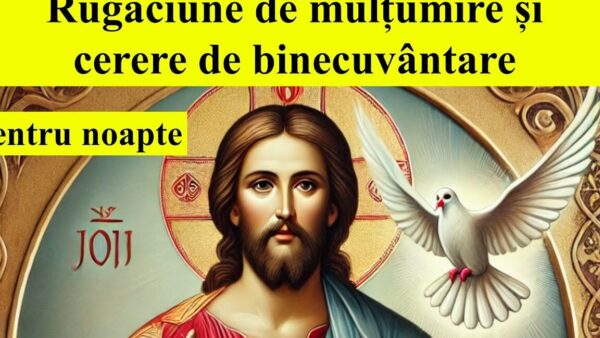 Rugăciunea de seară pentru protecția divină - Portal Rugăciuni