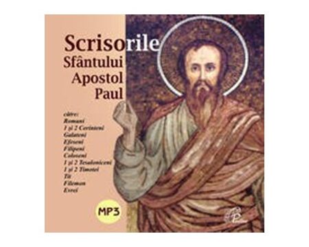 Scrisorile Sfântului Pavel: Învățăturile Esențiale pentru Creștinii Ortodocși - Portal Rugăciuni