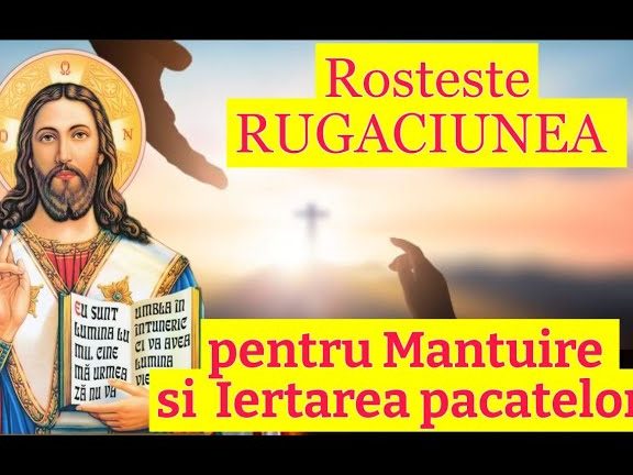 Rugăciune de iertare a păcatelor pentru mântuire - Portal Rugăciuni