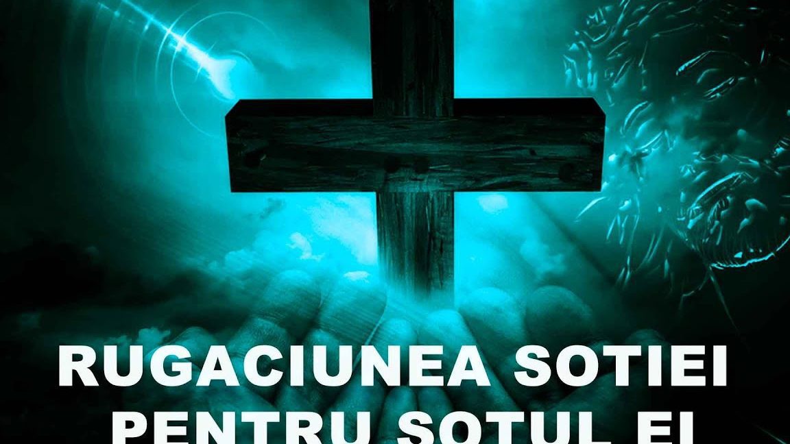 Rugăciune pentru protecția divină a soțului - Portal Rugăciuni