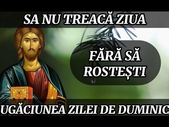 Rugăciunea de duminică pentru recunoașterea binecuvântărilor - Portal Rugăciuni