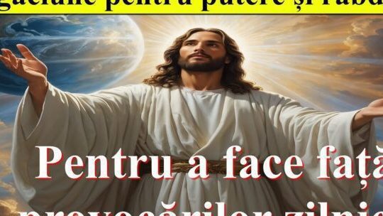 Rugăciune de boală pentru puterea de a face față provocărilor - Portal Rugăciuni