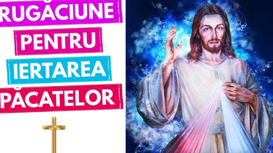 Rugăciune de iertare a păcatelor pentru eliberarea de vinovăție - Portal Rugăciuni