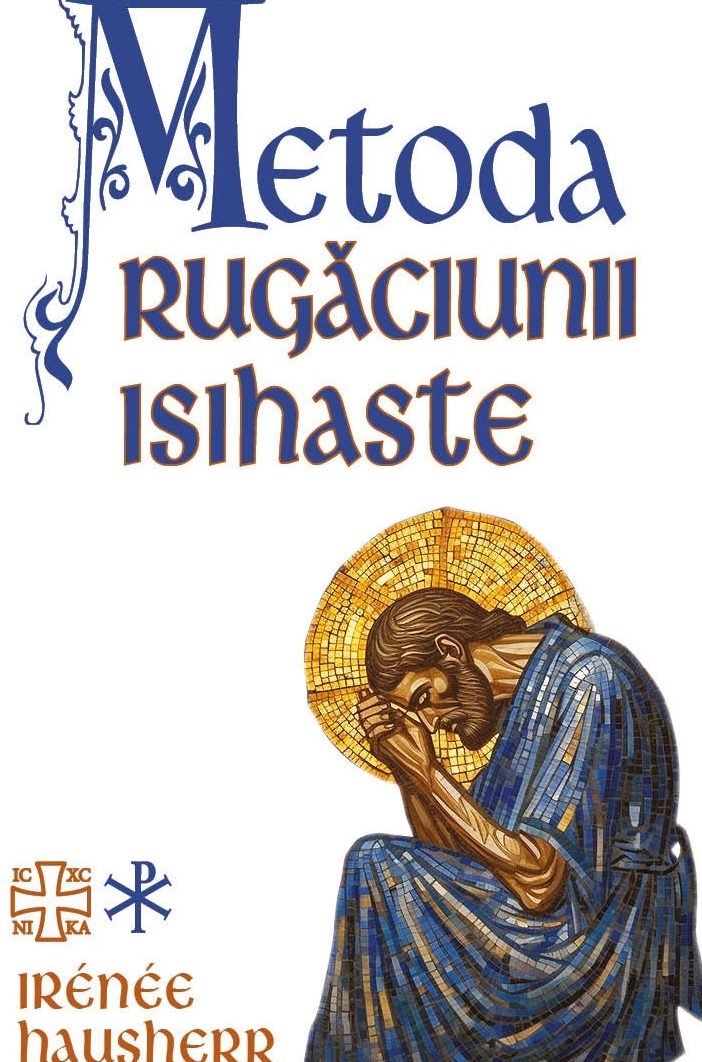 Practica rugăciunii isihaste în mănăstiri: Tradiții și spiritualitate ortodoxă - Portal Rugăciuni